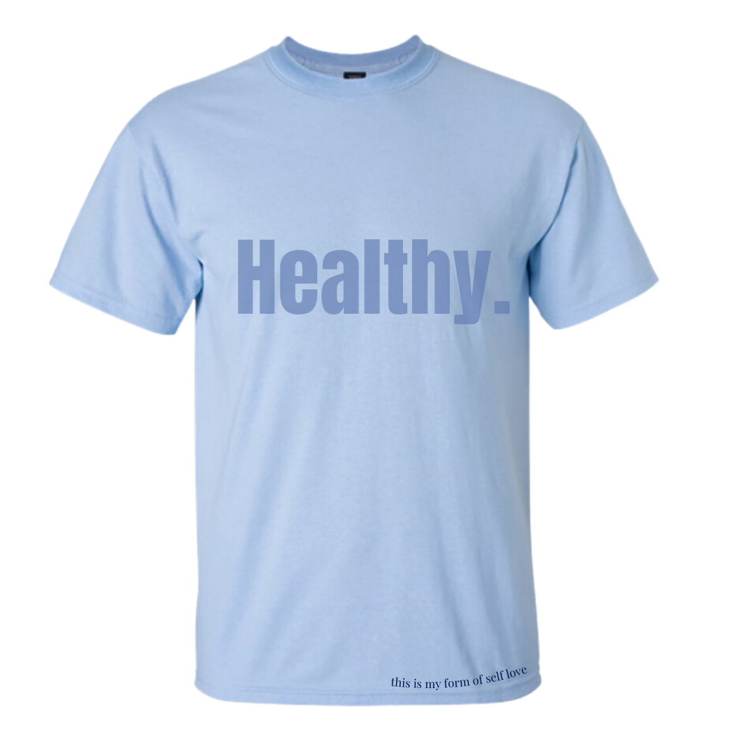 'Healthy' Light Blue Tee